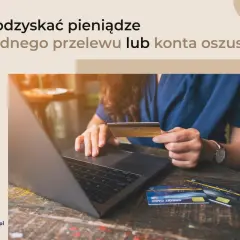 Jak odzyskać pieniądze przelane na konto oszusta BLIK – skuteczne kroki i porady
