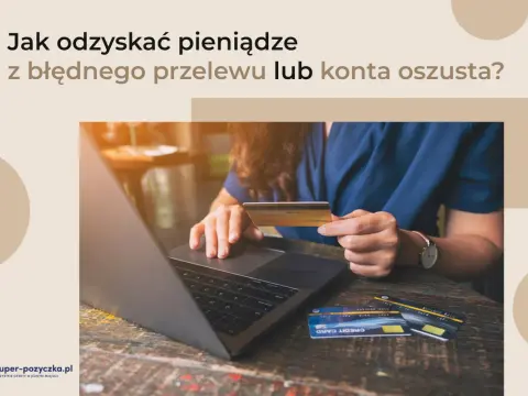 Jak odzyskać pieniądze przelane na konto oszusta BLIK – skuteczne kroki i porady